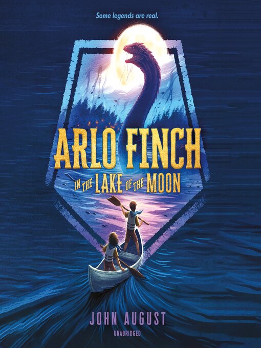Title details for Arlo Finch in the Lake of the Moon by John August - Available